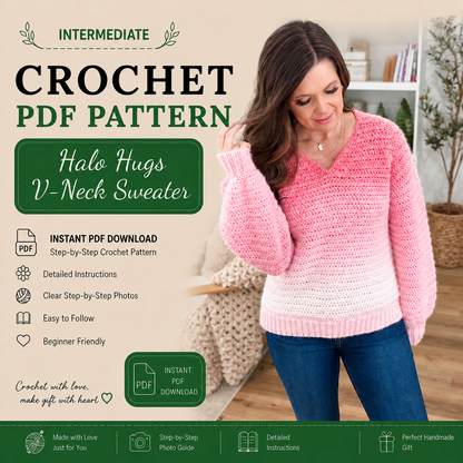 Halo Hugs V-Neck Sweater Crochet Pattern PDF | Women’s Top-Down Seamless Pullover XS–5X | Cozy Oversized Sweater + Video Tutorial