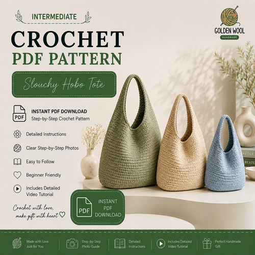 Golden Wool™ |Slouchy Hobo Tote Crochet Pattern, Modern Minimalist Shoulder Bag, 3 Sizes