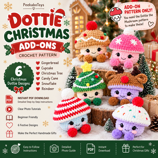 Dottie Christmas Crochet Add-On Pattern PDF, 6 Amigurumi Holiday Designs, Gingerbread, Reindeer, Cupcake, Snowflake, Candy Cane